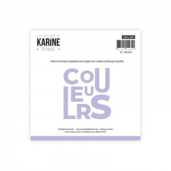 LES ATELIERS DE KARINE - Die couleurs